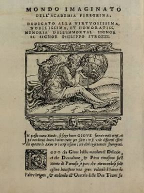 Anton Francesco Doni . Prima pagina dell'opera Mondi celesti terrestri ed infernali (1552-53; Milano, Biblioteca Ambrosiana).Milano, Ambrosiana Anton Francesco Doni . Prima pagina dell'opera Mondi celesti terrestri ed infernali (1552-53; Milano, Biblioteca Ambrosiana).Milano, Ambrosiana