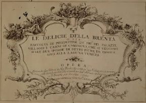 Giovanni Francesco Costa. Frontespizio delle Delicie del fiume Brenta...(1750-56).De Agostini Picture Library / A. Dagli Orti Giovanni Francesco Costa. Frontespizio delle Delicie del fiume Brenta...(1750-56).De Agostini Picture Library / A. Dagli Orti