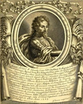 Amedeo V in una incisione di G. Tasniere (Milano, Civica Raccolte Stampe A. Bertarelli).Milano, Bertarelli Amedeo V in una incisione di G. Tasniere (Milano, Civica Raccolte Stampe A. Bertarelli).Milano, Bertarelli